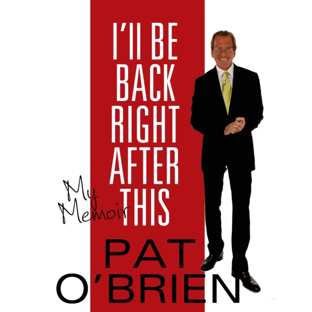 I'll Be Back Right After This : My Memoir, eAudiobook MP3 eaudioBook