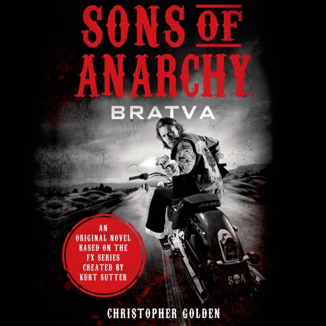 Sons of Anarchy : Bratva, eAudiobook MP3 eaudioBook