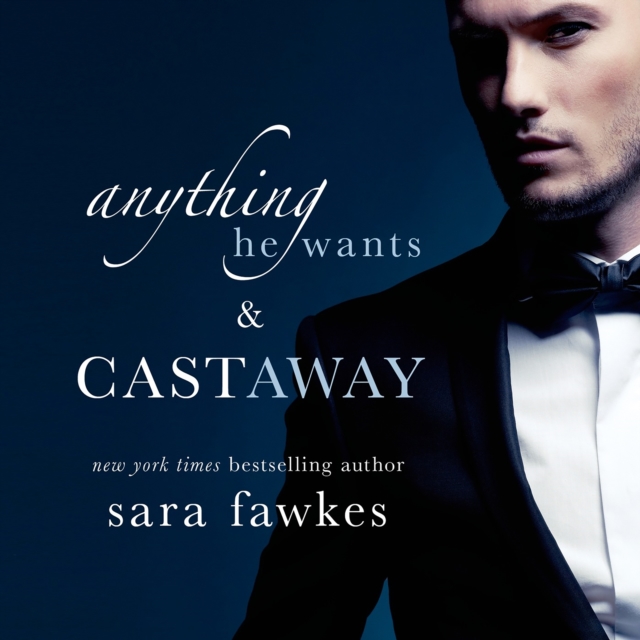 Anything He Wants & Castaway, eAudiobook MP3 eaudioBook