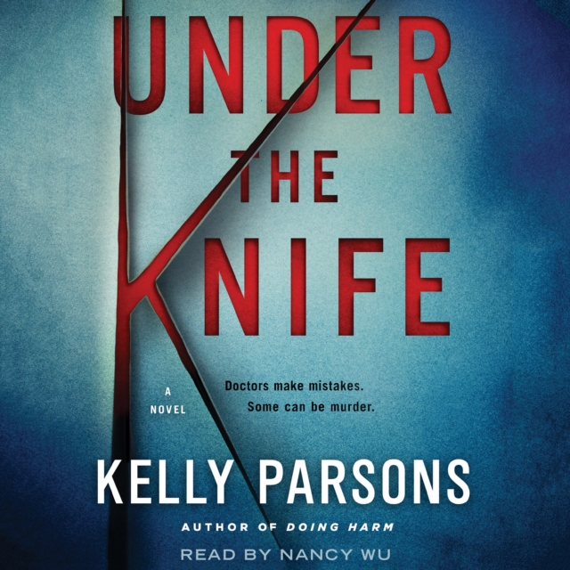 Under the Knife : A Novel, eAudiobook MP3 eaudioBook