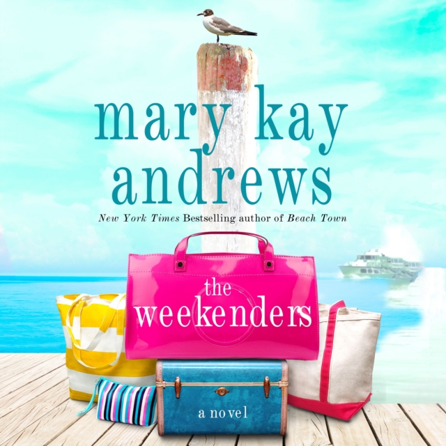The Weekenders : A Novel, eAudiobook MP3 eaudioBook