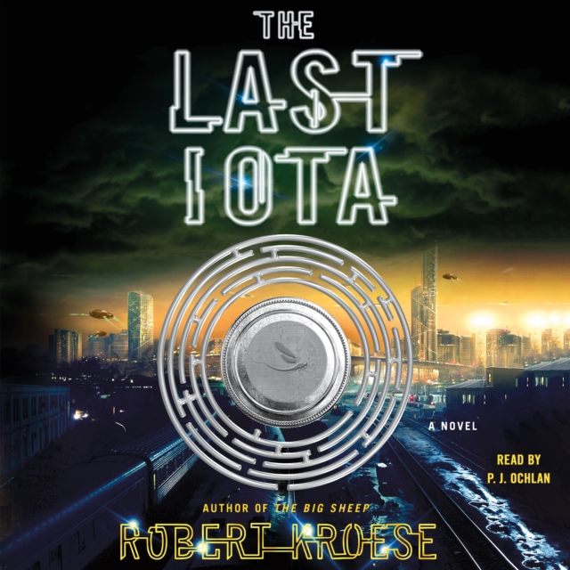 The Last Iota : A Novel, eAudiobook MP3 eaudioBook