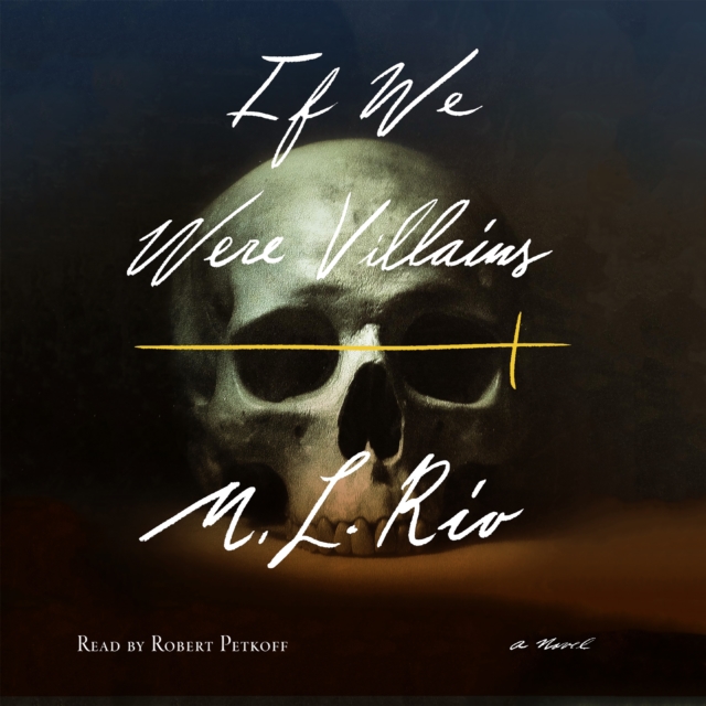 If We Were Villains : A Novel, eAudiobook MP3 eaudioBook