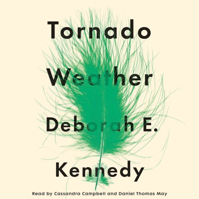 Tornado Weather : A Novel, eAudiobook MP3 eaudioBook