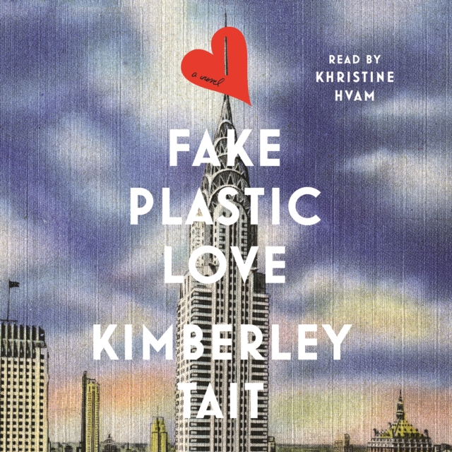 Fake Plastic Love : A Novel, eAudiobook MP3 eaudioBook