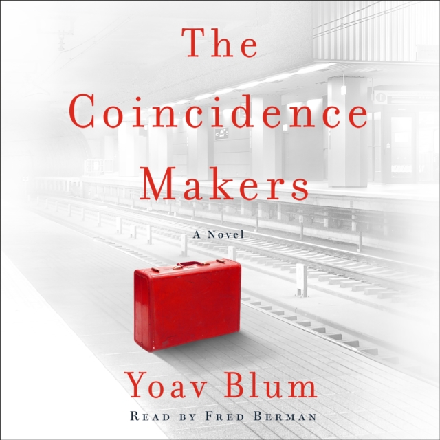 The Coincidence Makers : A Novel, eAudiobook MP3 eaudioBook