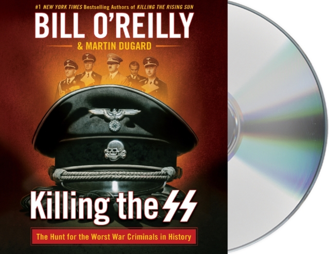 Killing the SS : The Hunt for the Worst War Criminals in History, CD-Audio Book