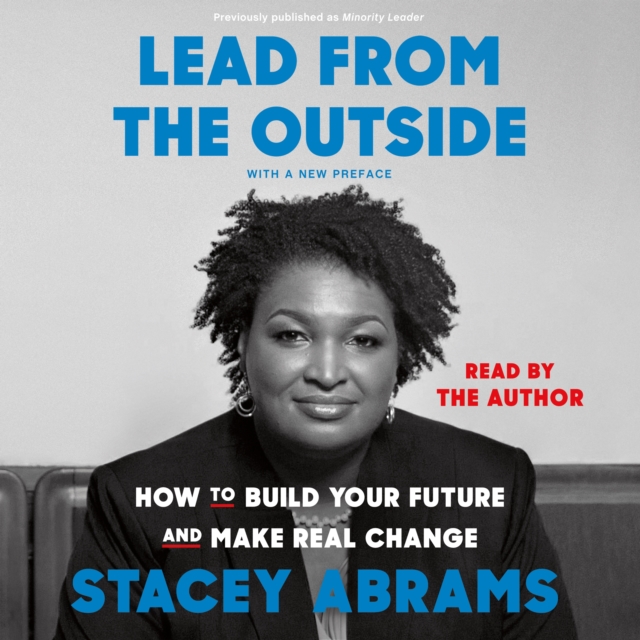 Lead from the Outside : How to Build Your Future and Make Real Change, eAudiobook MP3 eaudioBook