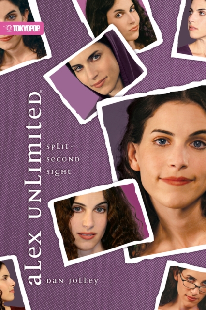 Alex Unlimited novel volume 2 : Split-Second Sight, Paperback / softback Book