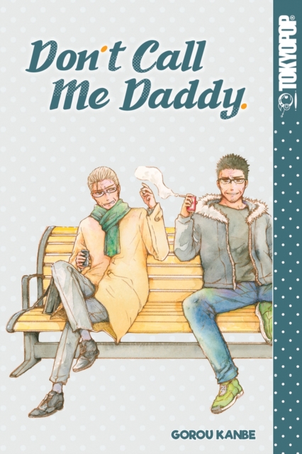 Don't Call Me Daddy, Paperback / softback Book
