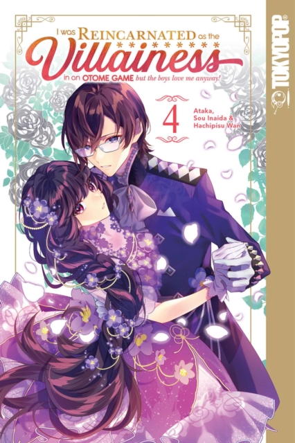 I Was Reincarnated as the Villainess in an Otome Game but the Boys Love Me Anyway!, Volume 4, Paperback / softback Book
