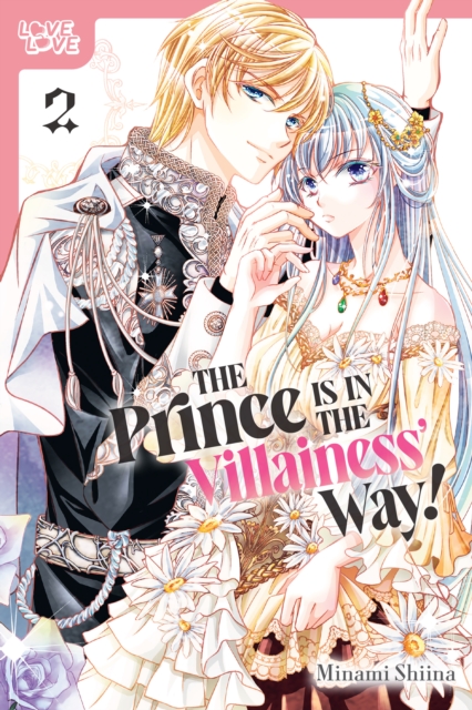 Prince Is in the Villainess' Way!, Volume 2, EPUB eBook