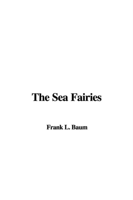 The Sea Fairies, Hardback Book