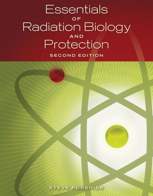 Essentials of Radiation, Biology and Protection, Paperback / softback Book