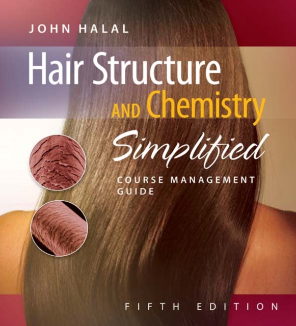 Course Management Guide for Halal's Hair Structure and Chemistry Simplified, 5th, Mixed media product Book