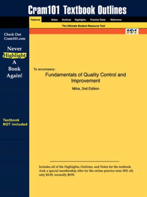 Studyguide for Fundamentals of Quality Control and Improvement by Mitra, ISBN 9780136450863, Paperback / softback Book