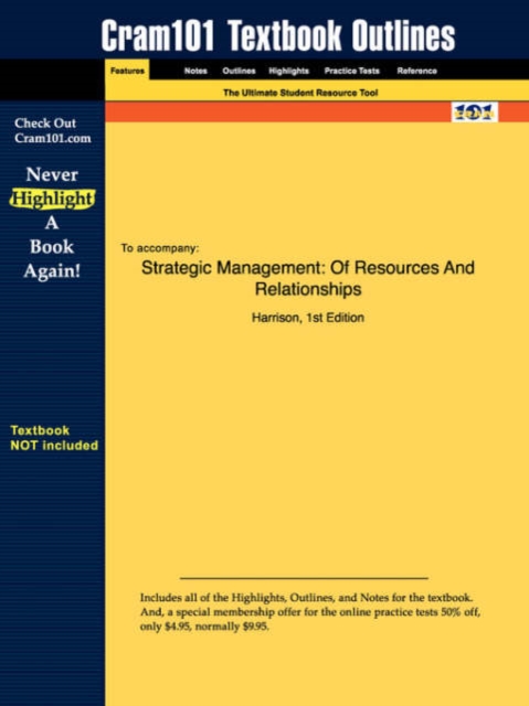 Studyguide for Strategic Management : Of Resources and Relationships by Harrison, ISBN 9780471222927, Paperback / softback Book