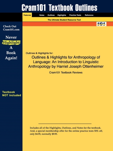 Studyguide for the Anthropology of Language : An Introduction to Linguistic Anthropology by Ottenheimer, Harriet Joseph, ISBN 9780495508847, Paperback / softback Book