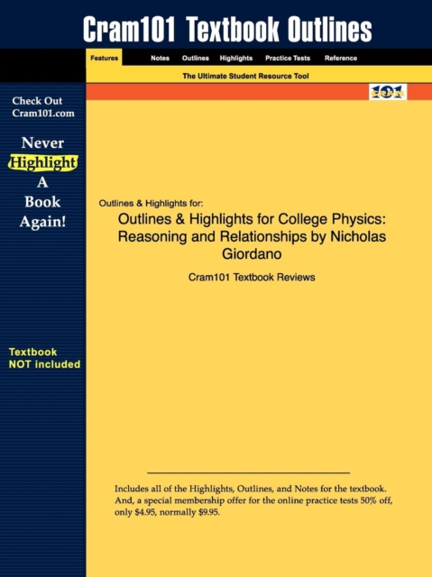 Outlines & Highlights for College Physics : Reasoning and Relationships by Nicholas Giordano, Paperback / softback Book