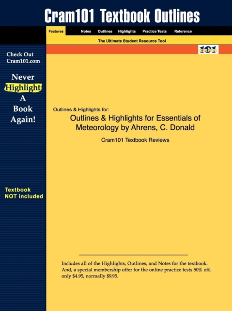 Outlines & Highlights for Essentials of Meteorology by Ahrens, C. Donald, Paperback / softback Book
