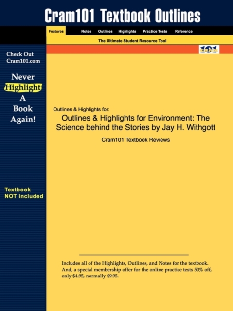 Studyguide for Environment : The Science Behind the Stories by Withgott, Jay H., ISBN 9780805382037, Paperback / softback Book