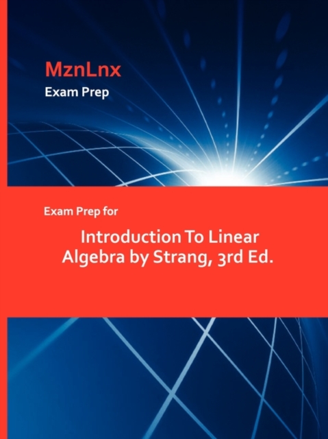 Exam Prep for Introduction to Linear Algebra by Strang, 3rd Ed., Paperback / softback Book