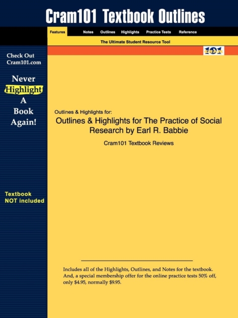 Outlines & Highlights for the Practice of Social Research, 12th Edition by Earl R. Babbie, Paperback / softback Book