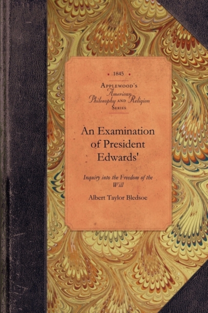 An Examination of President Edwards', Paperback / softback Book