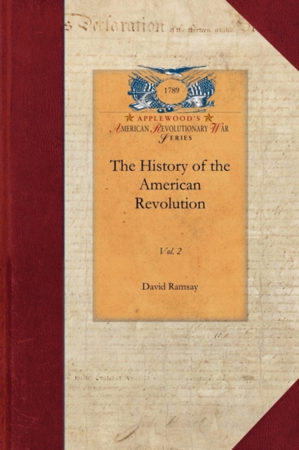 The History of the American Revolution, Paperback / softback Book