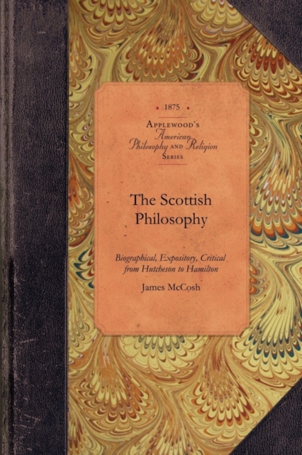 The Scottish Philosophy, Paperback / softback Book