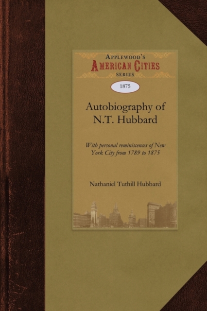 Autobiography of N.T. Hubbard, Paperback / softback Book