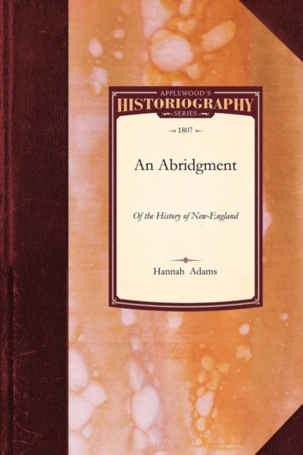 An Abridgment of the History of New-England, Paperback / softback Book