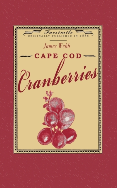 Cape Cod Cranberries, Paperback / softback Book