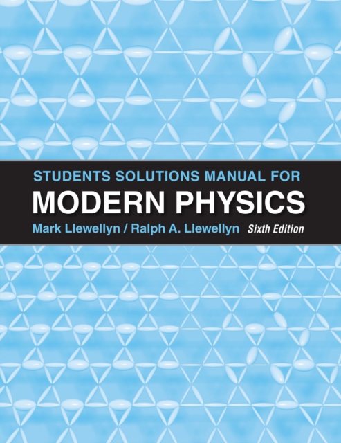 Student Solutions Manual for Modern Physics, Paperback / softback Book