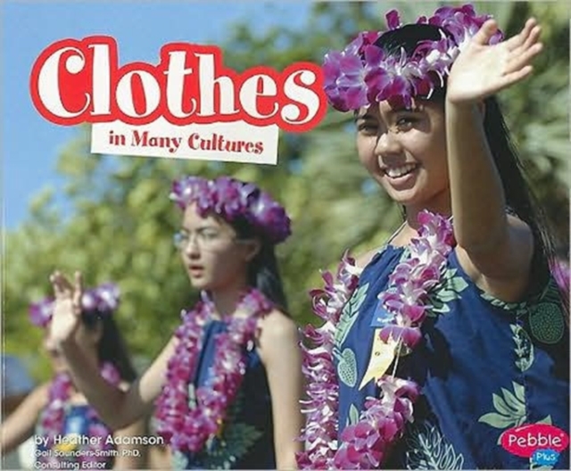 Clothes in Many Cultures, Paperback Book