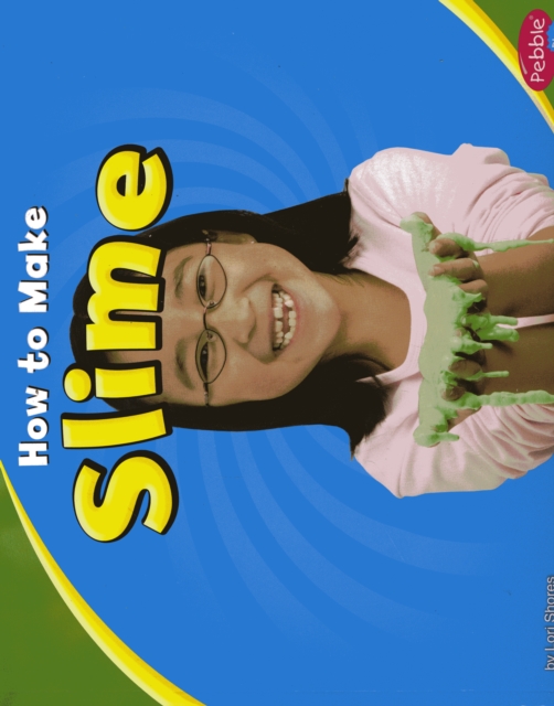 How to Make Slime, Paperback Book