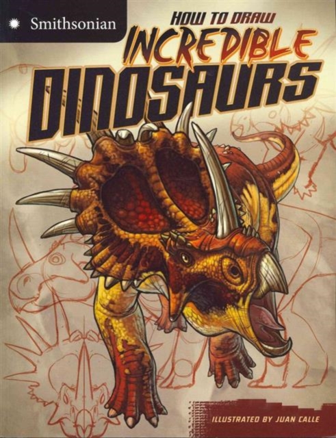How to Draw Incredible Dinosaurs, Paperback / softback Book