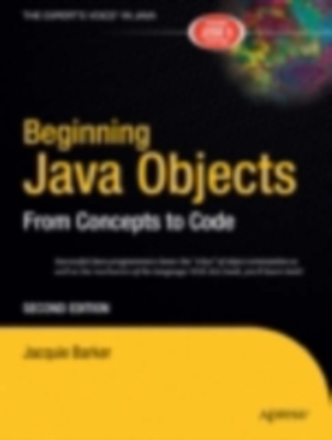 Beginning Java Objects : From Concepts to Code, PDF eBook