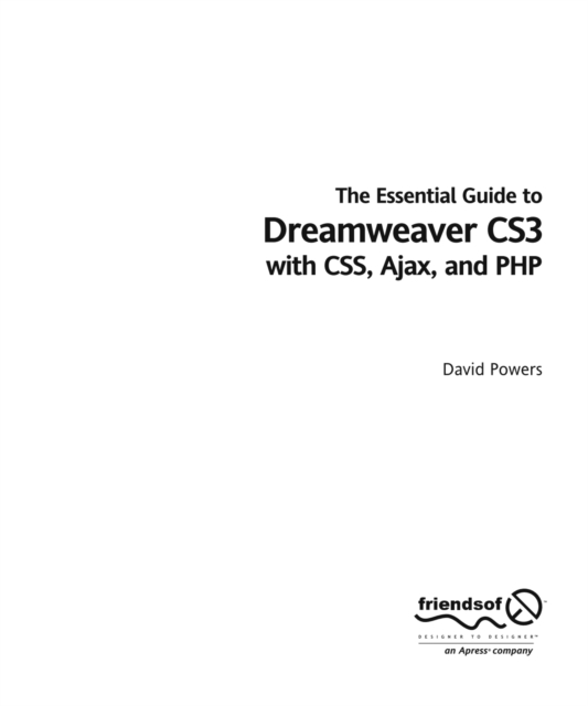 The Essential Guide to Dreamweaver CS3 with CSS, Ajax, and PHP, PDF eBook