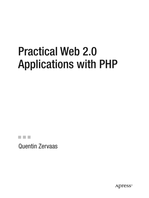 Practical Web 2.0 Applications with PHP, PDF eBook
