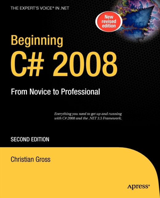 Beginning C# 2008 : From Novice to Professional, Paperback / softback Book