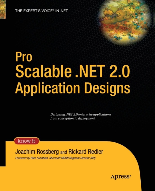 Pro Scalable .NET 2.0 Application Designs, Paperback / softback Book