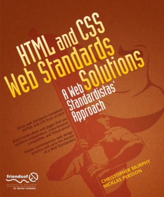 HTML and CSS Web Standards Solutions : A Web Standardistas' Approach, PDF eBook