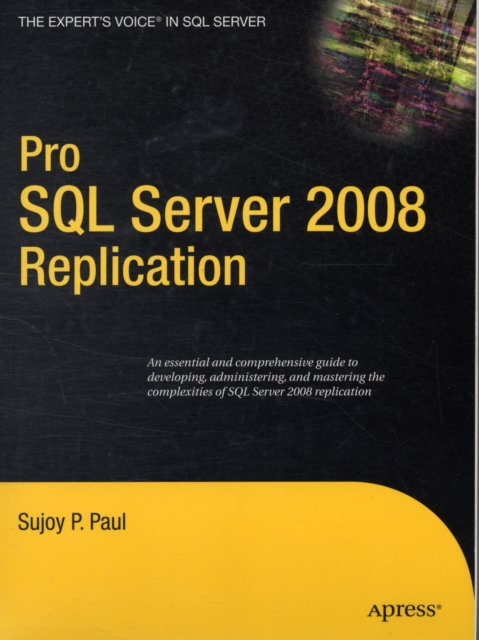 Pro SQL Server 2008 Replication, Paperback / softback Book