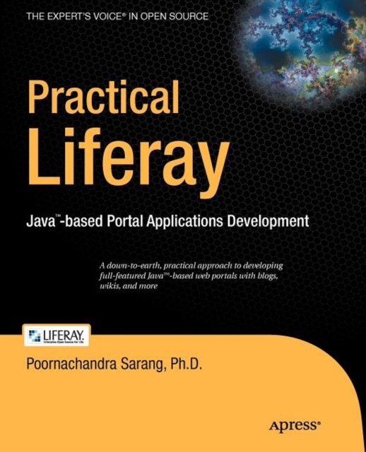 Practical Liferay : Java-based Portal Applications Development, Paperback / softback Book