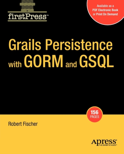 Grails Persistence with GORM and GSQL, Paperback / softback Book