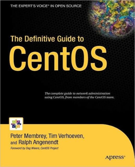 The Definitive Guide to CentOS, Paperback / softback Book
