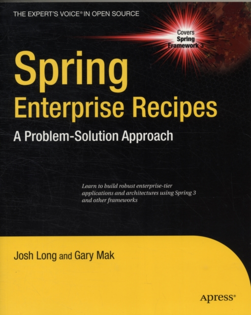 Spring Enterprise Recipes : A Problem-Solution Approach, Paperback / softback Book