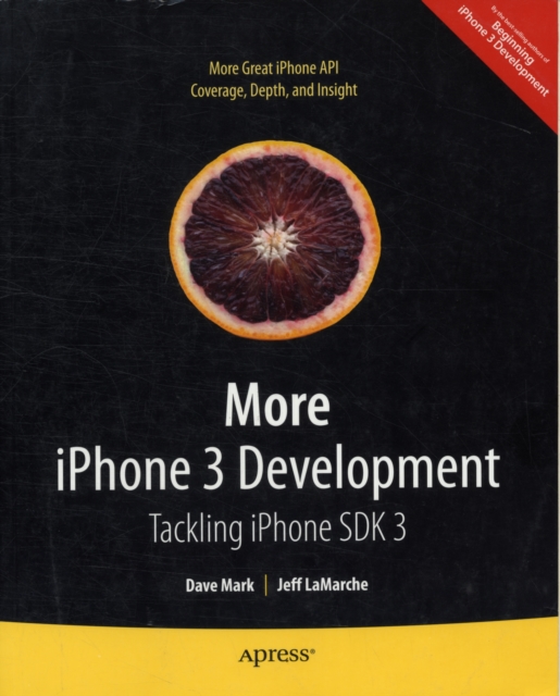 More iPhone 3 Development : Tackling iPhone SDK  3, Paperback / softback Book
