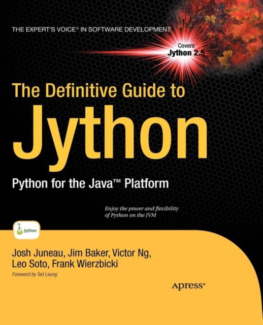 The Definitive Guide to Jython : Python for the Java Platform, Paperback / softback Book